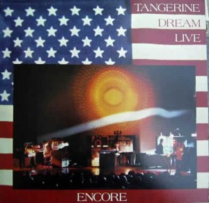 Tangerine Dream - Encore